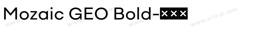 Mozaic GEO Bold字体转换